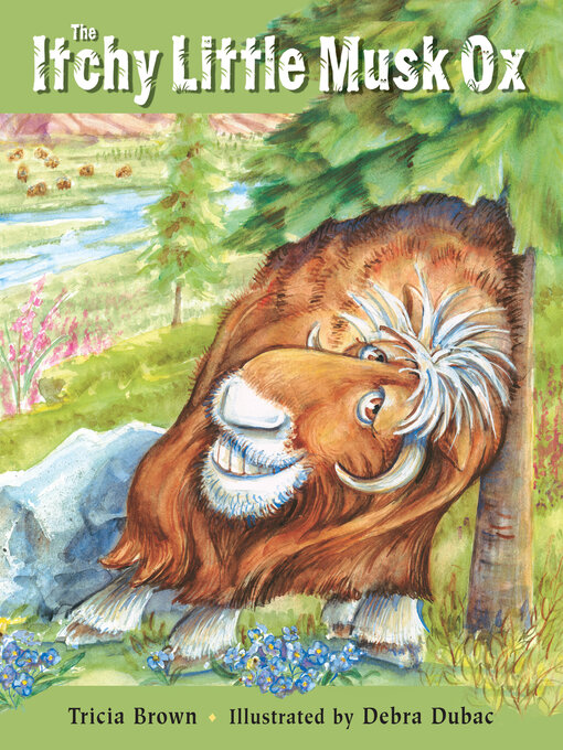 Title details for The Itchy Little Musk Ox by Tricia Brown - Available